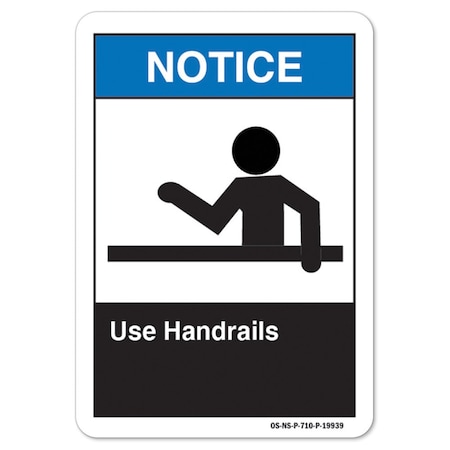 ANSI Notice Sign, Use Handrails, 24in X 18in Decal